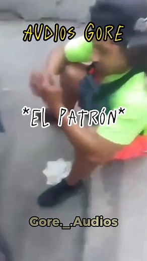 El Patrón Gore: Audios y Contextos Impactantes