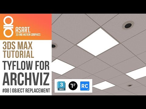 tyFLOW for ARCHVIZ - Tutorial Series - Part 08 / Object Replacement