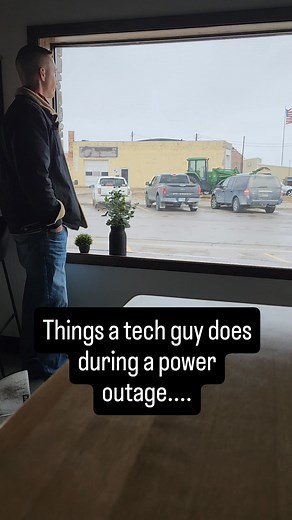 Things a tech guy does during a power outage... | CyberTek Systems
