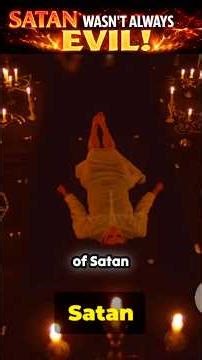 Satan Wasn’t Always Evil — How Islam, Christianity & Judaism Changed Him #shorts
