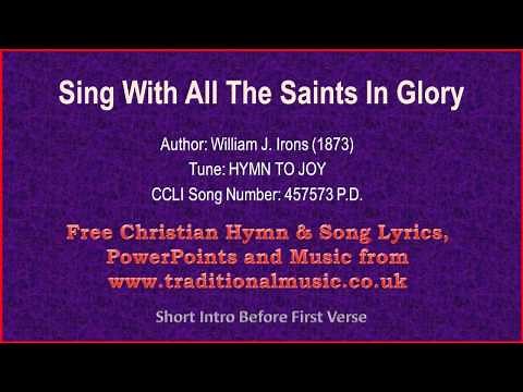 Sing With All The Saints In Glory(Hymn To Joy) - Hymn Lyrics & Music