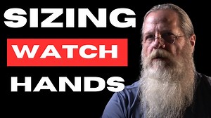 How To Enlarge Watch Hands for Beginners