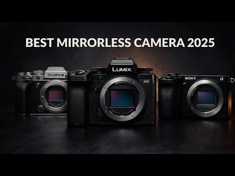 Best Mirrorless Camera of the Year 2025 — The Winner Might Surprise You!