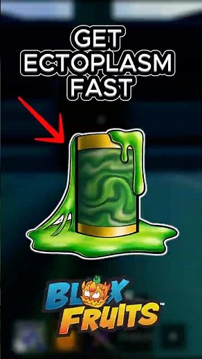 The BEST Way to Get Ectoplasm in Blox Fruits