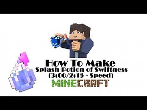 How To Make Splash Potion of Swiftness (3:00/2:15 - Speed) in Minecraft