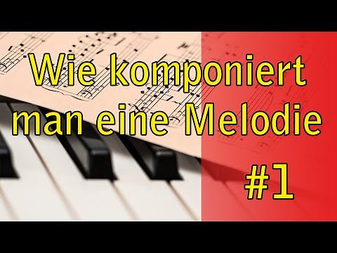 Wie komponiert man eine Melodie - #1 Strukturtöne