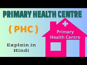 Primary health centre| PHC | community health nursing | norcet edu