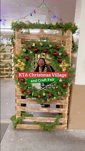🎄🎁🎅🏼 KTA Christmas Village & Craft Fair! | Dec. 12-14, 2025 | #KTAXmas