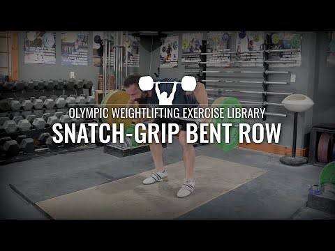 Snatch-Grip Bent Row | Olympic Weightlifting Exercise Library