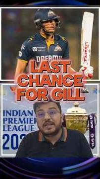 Last Chance for Gill to Back in Team India #cricketshorts #cricket #ipl2026