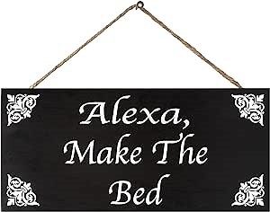 JennyGems Alexa Make the Bed Sign, Funny Bedroom Wall Art, Funny Bedroom Sign, Farmhouse Bedroom Decor, Dorm Decor Teen Room Decor, Bedroom Wall Decor 6x13 Inches, Made in USA