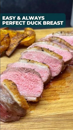 Easy, Always Perfect Duck Breast