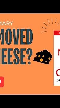 Life Lessons in a Minute: 'Who Moved My Cheese?' Animated Summary! | FastAndCurious.art