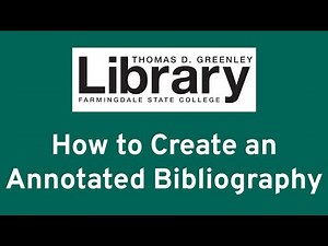 How to Create an Annotated Bibliography