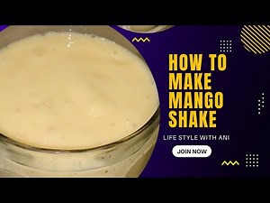 How to Make Mango Shake at home Mango Milk Shake 🥭 Mango Shake Recipe Mango thick Shake