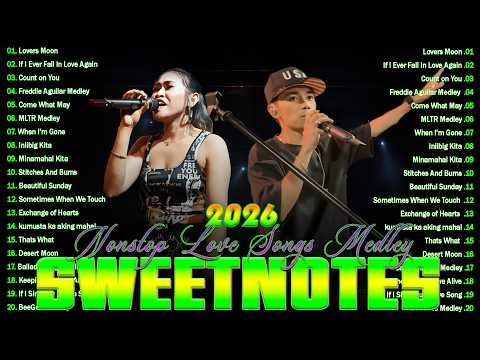 SWEETNOTES Nonstop 2026✨✨New OPM Top Hits Playlist 2026✨✨ Romantic OPM Top Hits 2026 With Lyrics