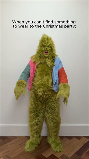 The Grinch has nothing to wear