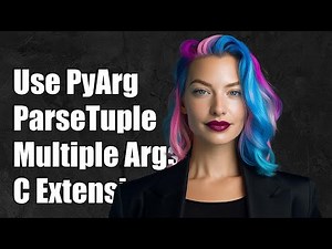 How to Use PyArg_ParseTuple for Multiple Arguments in C Extensions