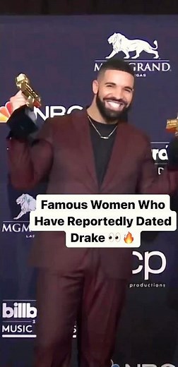 Famous Women who Dated Drake 👀