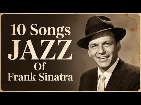Frank Sinatra Greatest Hits Full Album - Frank Sinatra 10 Biggest Songs Of All Time