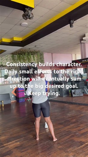 Consistency builds character.