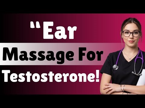 Forget Your Pnis Massage Your EARS The Pressure Point That Boosts Testosterone