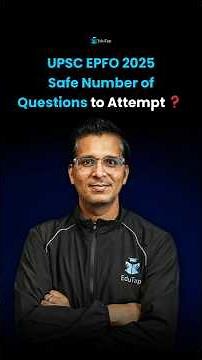 Safe Number of Questions to Attempt in the UPSC EPFO 2025 Exam?