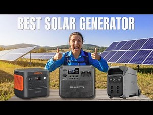 Top 10 Best Solar Generators in 2026 - Reviews & Buying Guide