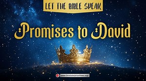 Let the Bible Speak on Promises to David | Unlocking God’s Eternal Covenant..📖