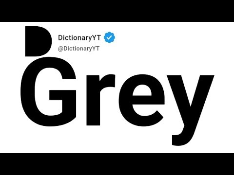 Grey Antonyms | Opposite Words