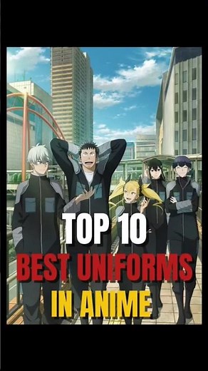 TOP 10 BEST UNIFORMS IN ANIME....#top10anime #anime