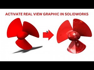 How to activate real view graphic in Solidworks 2025