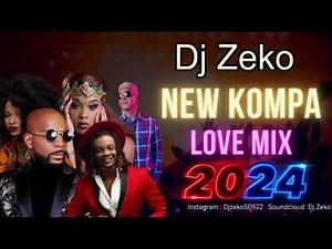 NEW KOMPA LOVE MIX 2024 #ENPOSIB - #KAÏ -#BEDJINE - #RUTSHELLE - #KDILAK #MEBELBRUN - #4KAMPÉ