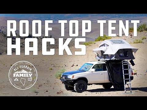 3 Roof Top Tent Hacks You Can't Live Without!