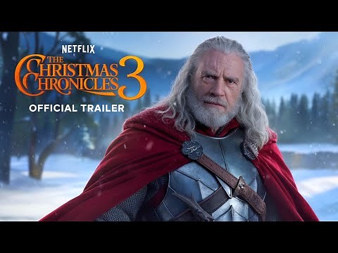 The Christmas Chronicles 3: (2025) | New Trailer | Netflix