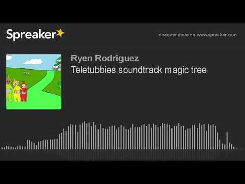 Teletubbies soundtrack magic tree (made with Spreaker)