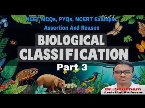 Biological Classification Part 3