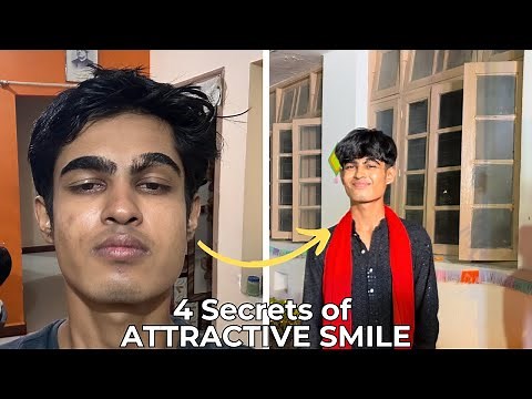 How to have an ATTRACTIVE SMILE INSTANTLY