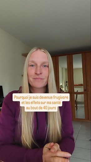 Pourquoi je suis devenue frugivore et les effets sur ma santé au bout de 40 jours #doucefrugalite #frugivorisme #frugivore #fruits #fruitarianisme #fruitarienne #végane | Douce Frugalité