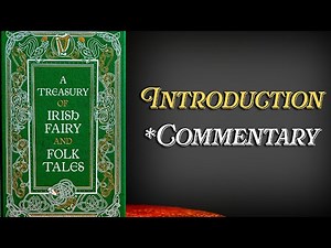 Irish Folk and Fairy Tales - Introduction - Commentary