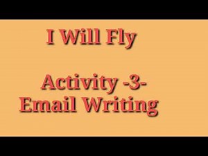 I will Fly activity-3- Email Writing