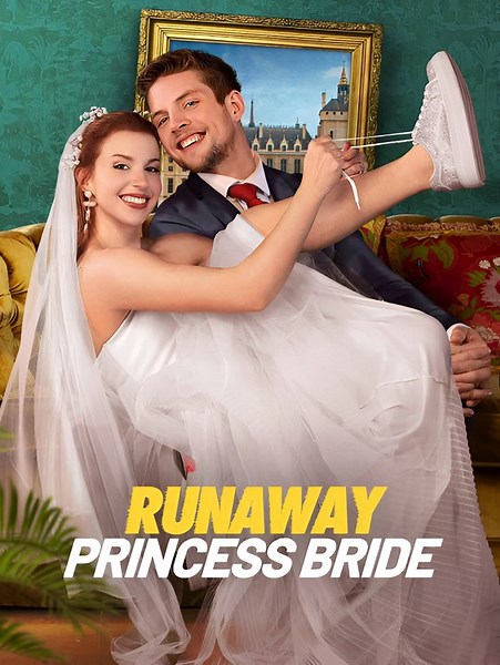 Runaway Princess Bride  - Drama FULL MOVIES ENGLISH SUB
