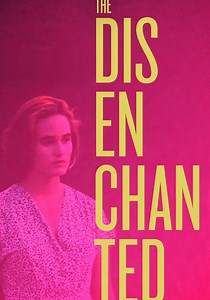 The Disenchanted - movie: watch stream online