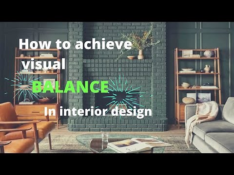 The Principles of interior design ||How to Achieve Balance in the design