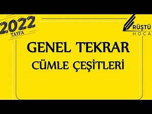 Genel Tekrar | Cümle Çeşitleri | RÜŞTÜ HOCA