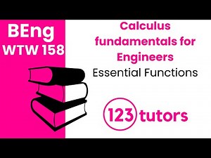 Calculus Fundamentals for Engineers | WTW 158 | Essential Functions by 123tutors