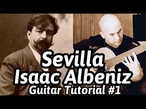 Sevilla | Isaac Albeniz | Classical Guitar Tutorial 1 of 2 | NBN Guitar