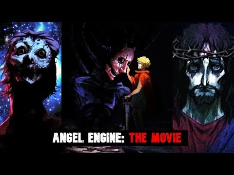 Angel Engine Explained: The Movie – Birth Of The Last Hope