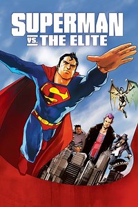 Stream Superman vs. The Elite (2012): Find it on Netflix, Prime Video, Hulu & more