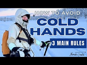 How to avoid cold hands in WINTER | 3 MAIN RULES!